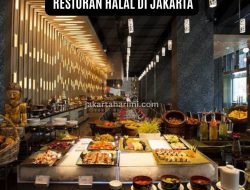 20 Rekomendasi Restoran Halal di Jakarta